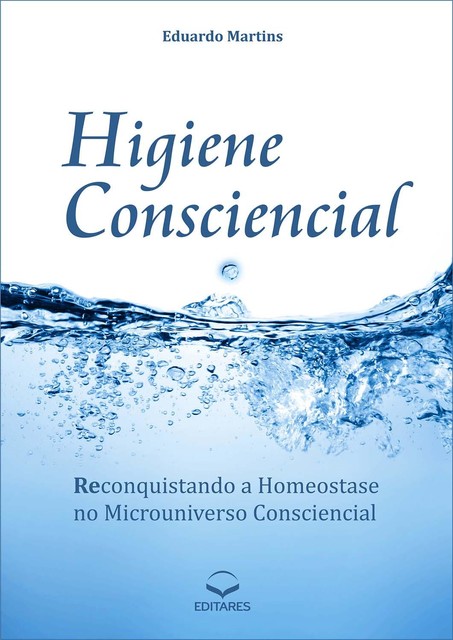 Higiene Consciencial, Eduardo Martins