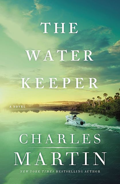 The Water Keeper, Charles Martin