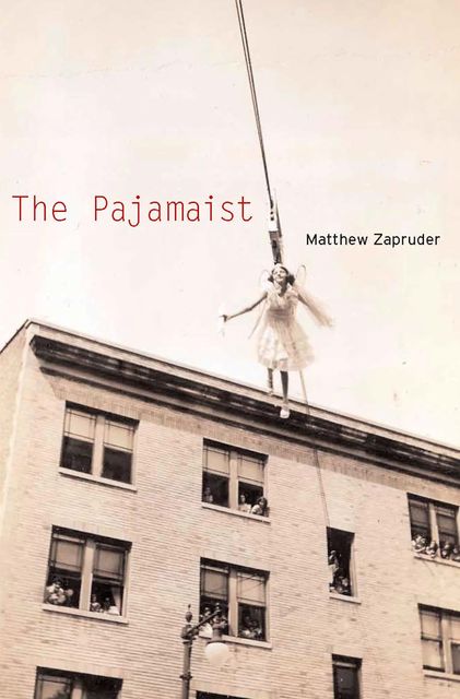 The Pajamaist, Matthew Zapruder