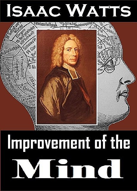 Improvement of the Mind, Isaac Watts