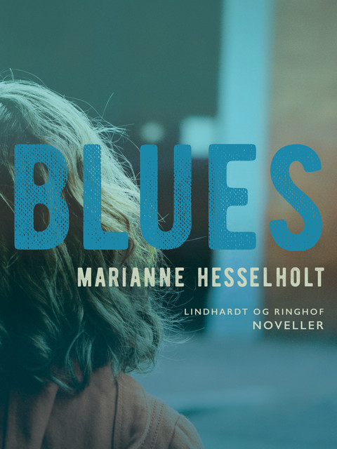 Blues, Marianne Hesselholt
