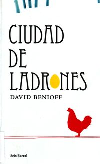 Ciudad De Ladrones, David Benioff