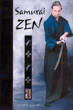 Samurai Zen, Scott Shaw
