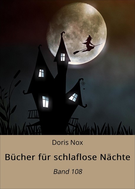 Bücher für schlaflose Nächte, Doris Nox