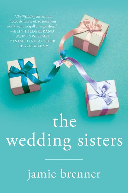 The Wedding Sisters, Jamie Brenner