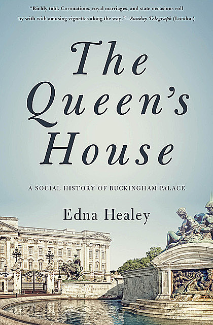The Queen's House, Edna Healey