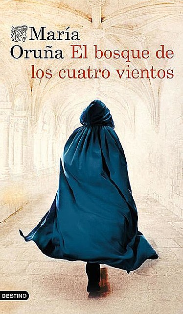 El bosque de los cuatro vientos (Spanish Edition), María Oruña