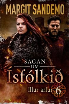 Ísfólkið 6 – Illur arfur, Margit Sandemo