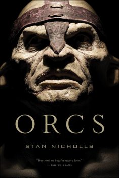 Orcs, Stan Nicholls