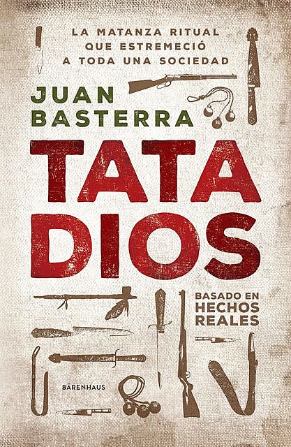 Tata Dios, Juan Basterra