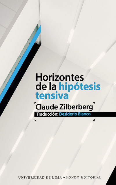 Horizontes de la hipótesis tensiva, Claude Zibelberg