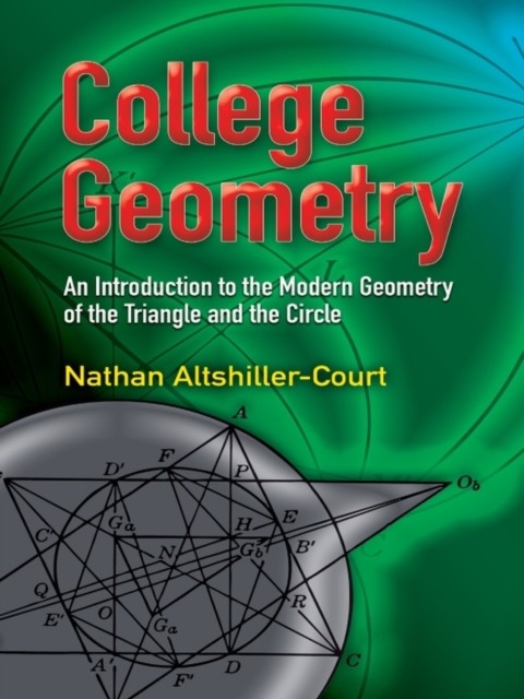 College Geometry, Nathan Altshiller-Court