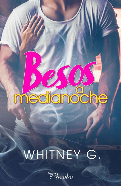 Besos a medianoche, Whitney G.