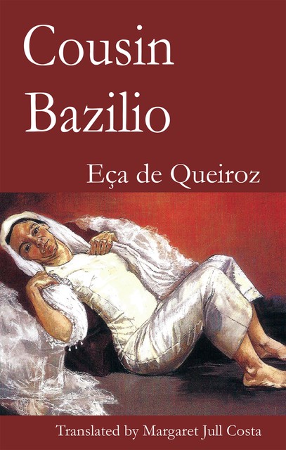 Cousin Bazilio, Jose Maria Eca de Queiroz