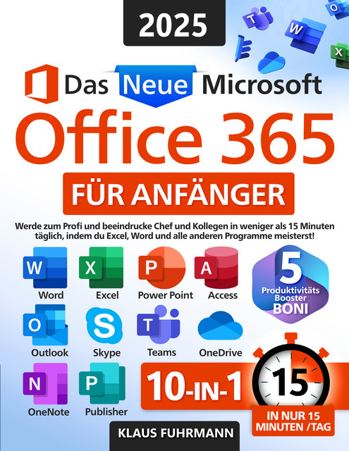 Das neue Microsoft Office 365 für Anfänger, Klaus Fuhrmann