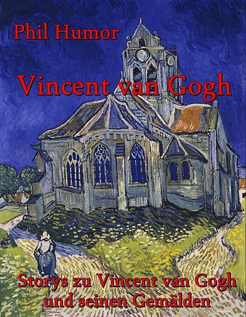 Vincent van Gogh, Phil Humor