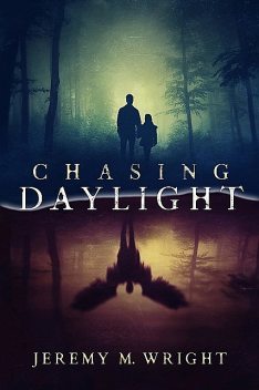 Chasing Daylight, Jeremy Wright
