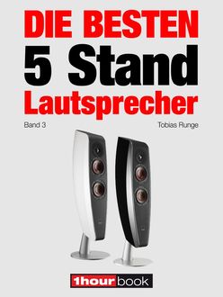 Die besten 5 Stand-Lautsprecher (Band 3), Michael Voigt, Jochen Schmitt, Roman Maier, Tobias Runge