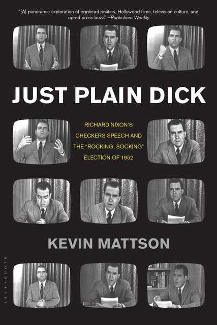 Just Plain Dick, Kevin Mattson