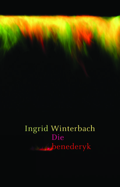 Die Benederyk, Ingrid Winterbach