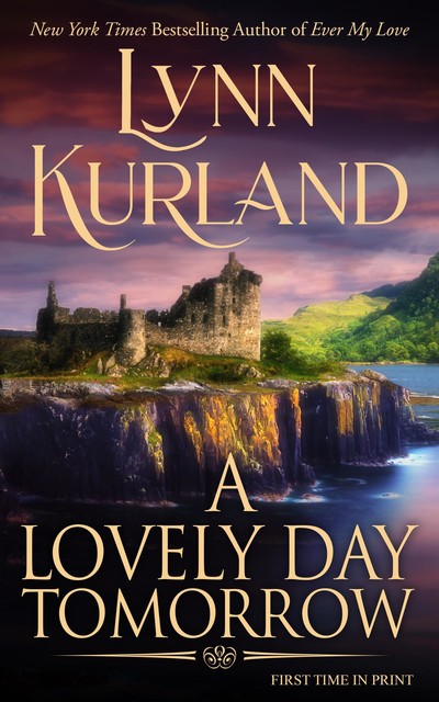 A Lovely Day Tomorrow, Lynn Kurland