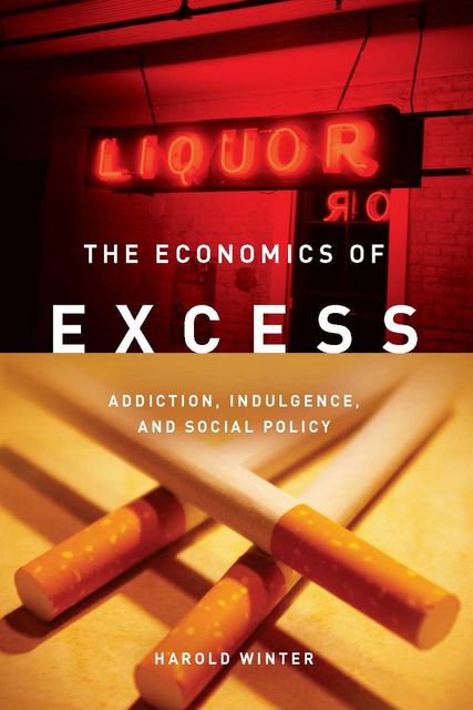 The Economics of Excess, Harold Winter