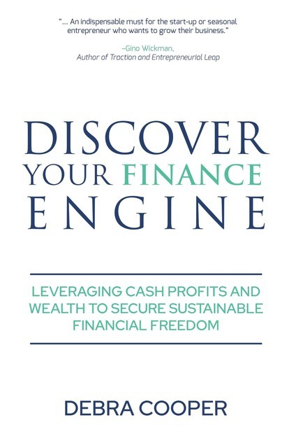 Discover Your Finance Engine, Debra Cooper
