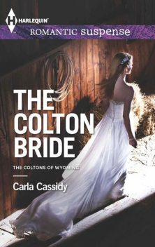 The Colton Bride, Carla Cassidy