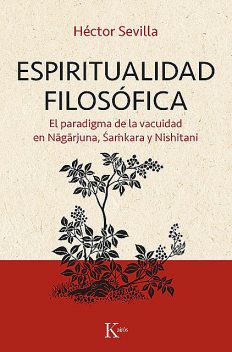 Espiritualidad filosófica, Héctor Sevilla