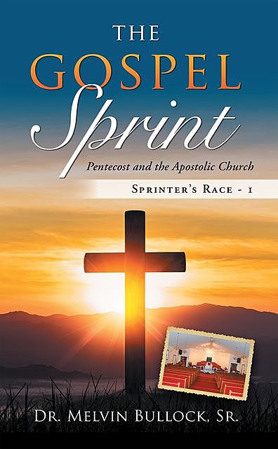 The Gospel Sprint, Sr. Melvin Bullock
