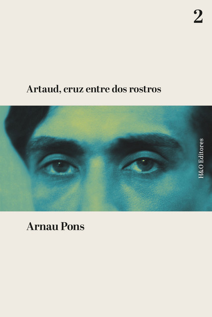 Artaud, cruz entre dos rostros, Arnau Pons
