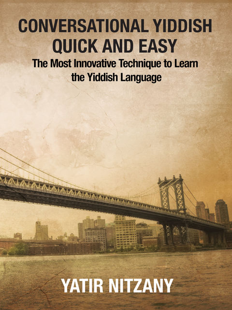Conversational Yiddish Quick and Easy, Yatir Nitzany