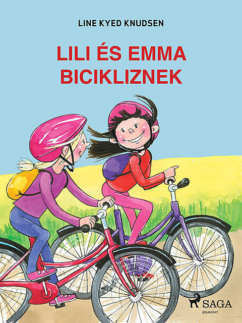 Lili és Emma bicikliznek, Line Kyed Knudsen