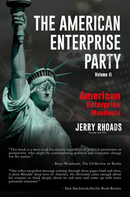 The American Enterprise Party (Volume II), Jerry Rhoads