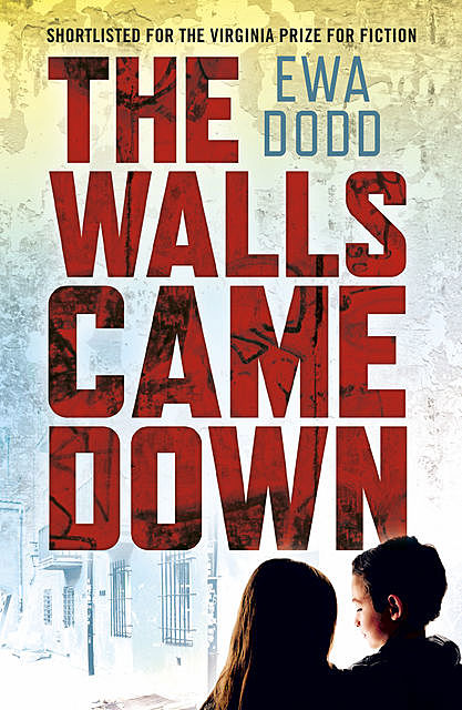 The Walls Came Down, Ewa Dodd