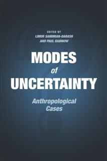 Modes of Uncertainty, Paul Rabinow, Limor Samimian-Darah
