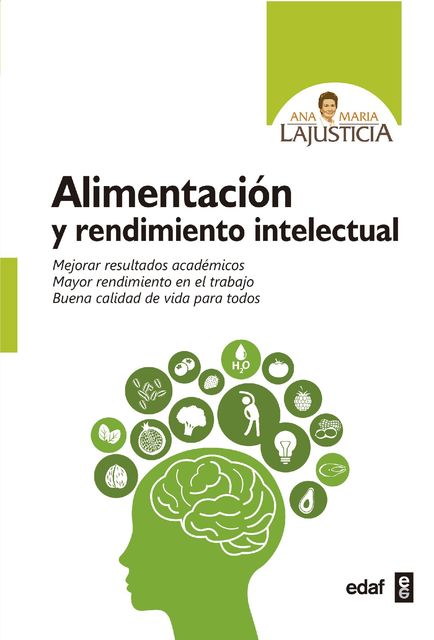 Alimentación y rendimiento intelectual, Ana María Lajustica