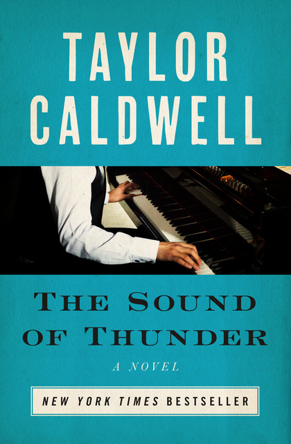 The Sound of Thunder, Taylor Caldwell