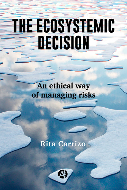 The Ecosystemic Decision, Rita Carrizo