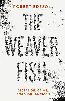 The Weaver Fish, Robert Edeson