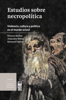 Estudios sobre necropolítica, Étienne Balibar, Bertrand Ogilvie