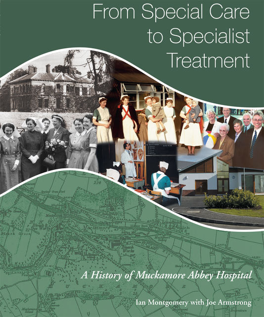 From Special Care to Specialist Treatment, Joe Armstrong, Ian Montgomery