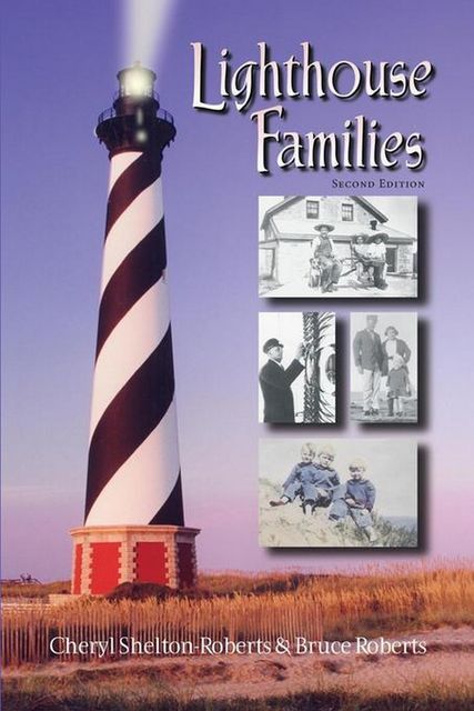 Lighthouse Families, Bruce Roberts, Cheryl Shelton-Roberts