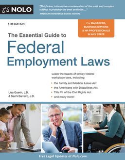 Essential Guide to Federal Employment Laws, Lisa Guerin, Sachi Barreiro