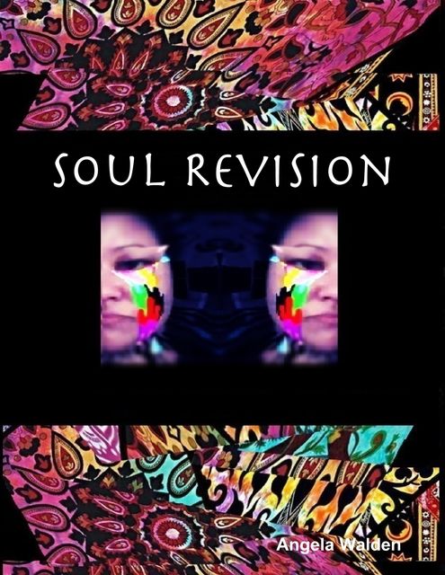 Soul Revision, Angela Walden