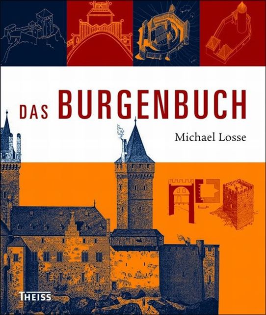 Das Burgenbuch, Michael Losse