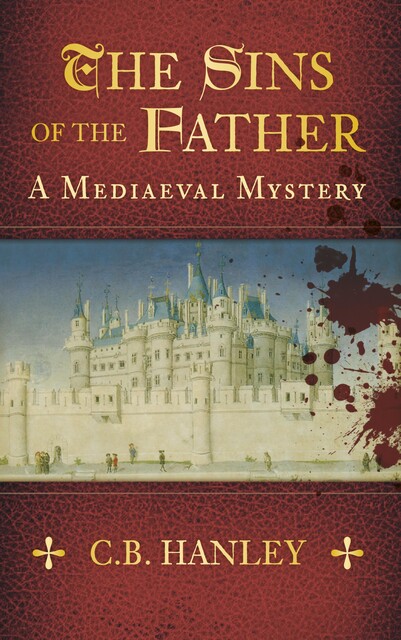 The Sins of the Father, C.B. Hanley