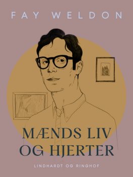 Mænds liv og hjerter, Fay Weldon