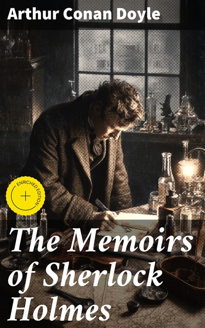 The Memoirs of Sherlock Holmes, Arthur Conan Doyle