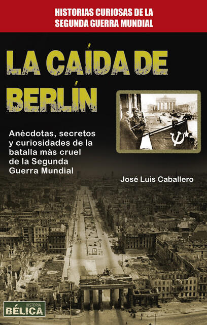 La caída de Berlín, José Caballero